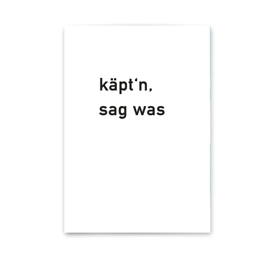 Postcard, Captain, say something