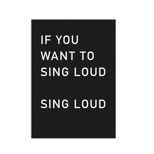 Postcard Sing loud