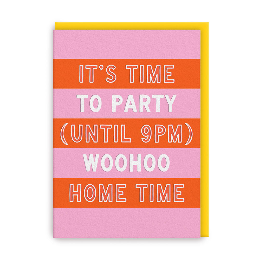 Klappkarte PARTY UNTIL 9PM