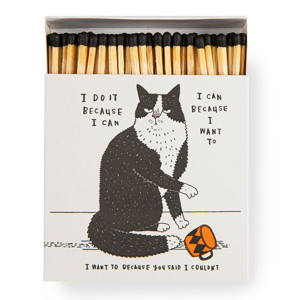 Luxury Matches I do it because I can B357