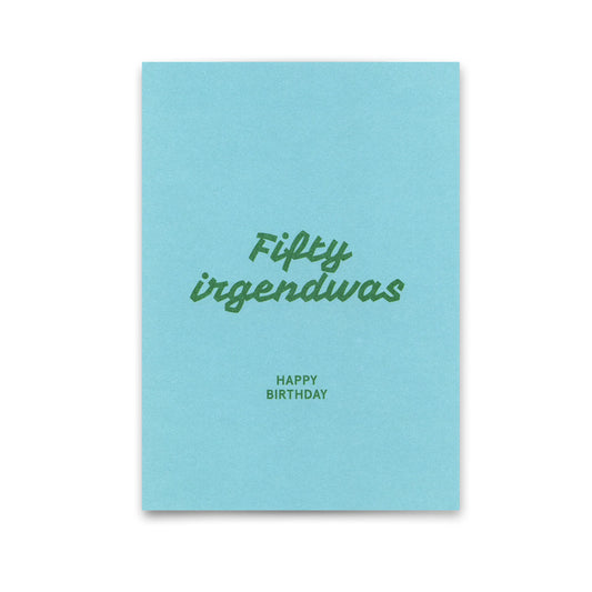 Postkarte Fifty irgendwas