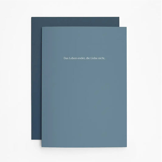 Folding card LIFE ENDS, LOVE DOES NOT