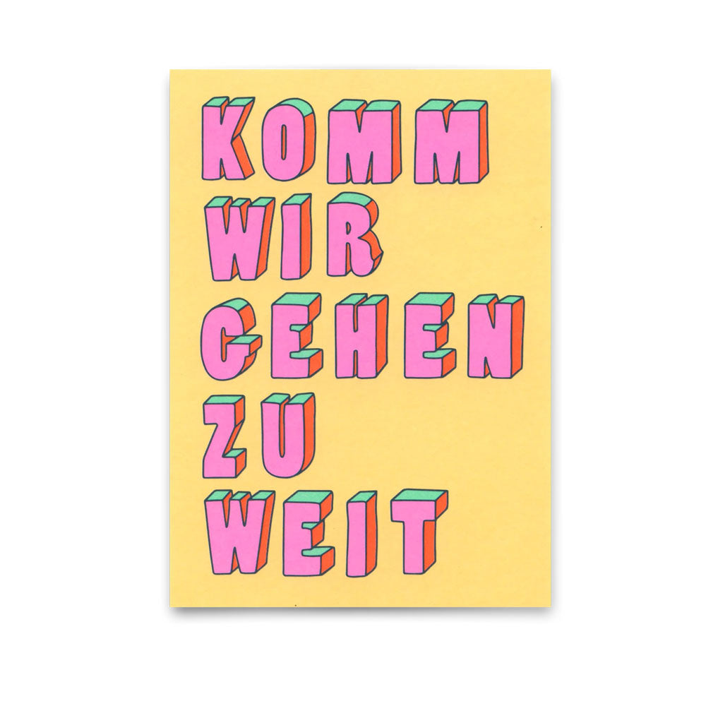 Postkarte Zu weit