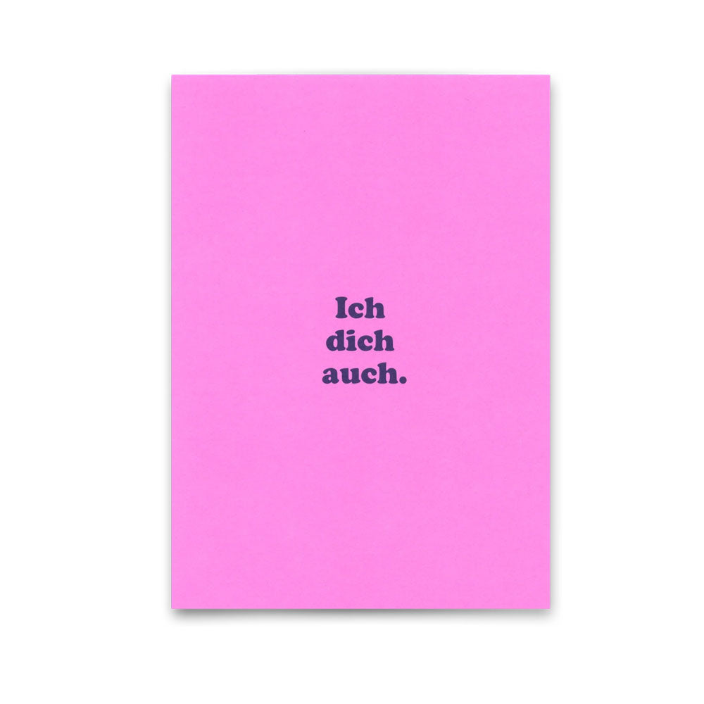 Postkarte Ich dich auch
