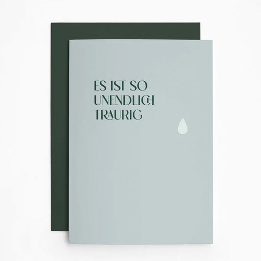 Folded Card INFINITELY SAD