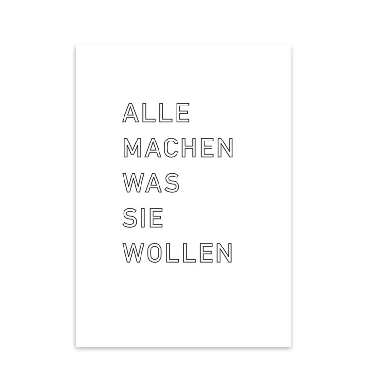 Postkarte  Alle machen was sie wollen