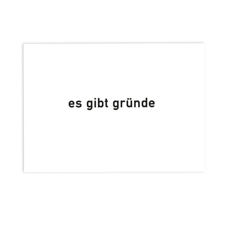 Postkarte Es gibt Gründe