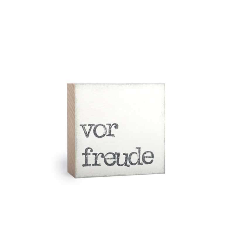 Vorfreude, Textbausatz