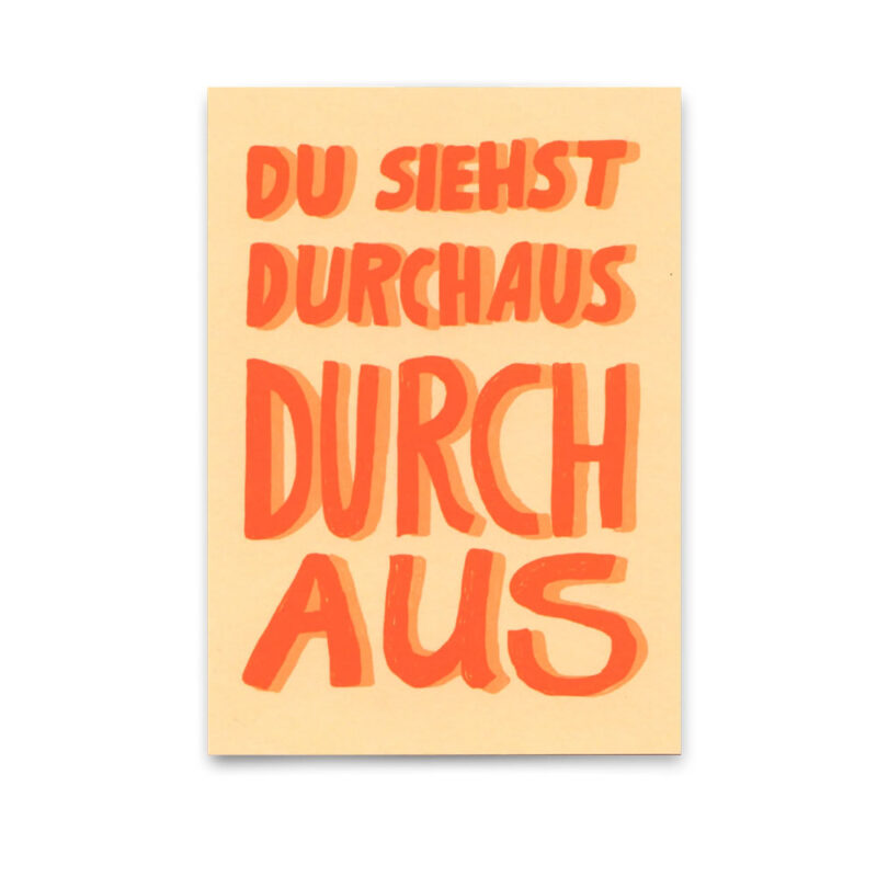 Postkarte Durch aus