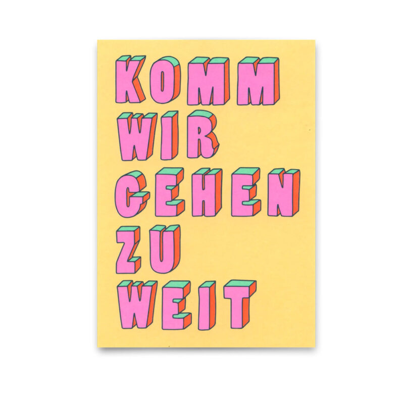 Postkarte Zu weit